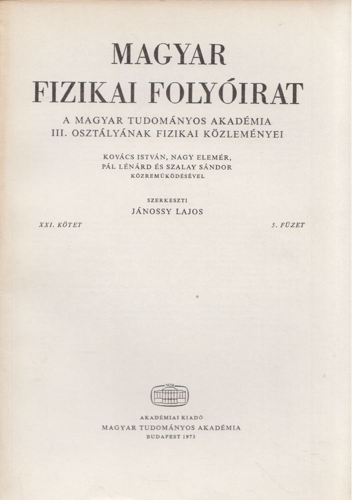 Jánossy Lajos - Magyar fizikai folyóirat XXI. kötet 5. füzet [antikvár]