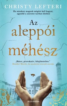 Christy Lefteri - Az aleppói méhész [eKönyv: epub, mobi]