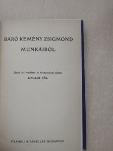 Báró Kemény Zsigmond - Báró Kemény Zsigmond munkáiból [antikvár]