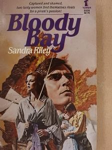Sandra Riley - Bloody Bay [antikvár]