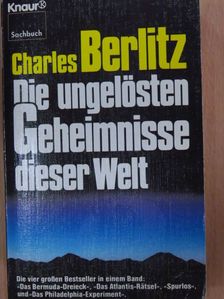 Charles Berlitz - Die ungelösten Geheimnisse dieser Welt [antikvár]