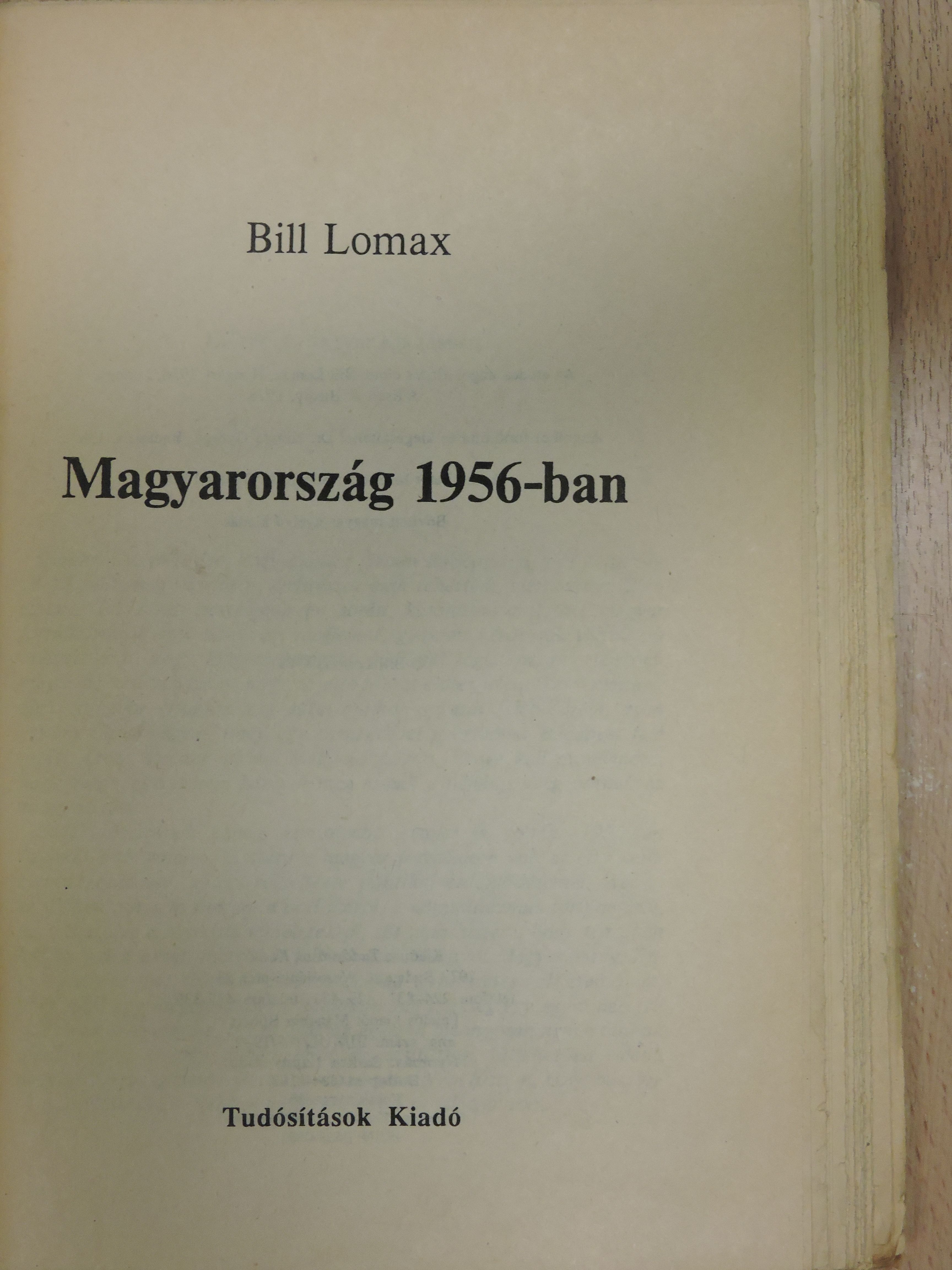 Bill Lomax - Magyarország 1956-ban [antikvár]