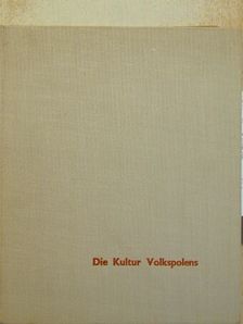 Adolf Ciborowski - Die Kultur Volkspolens [antikvár]