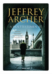 Jeffrey Archer - A holttestemen át [eKönyv: epub, mobi]