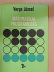 Dr. Varga József - Matematikai programozás [antikvár]