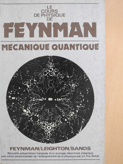 Leighton - Le Cours de Physique de Feynman 3. [antikvár]