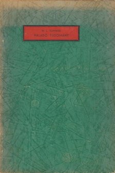 Sumner, W. L. - Haladó tudomány [antikvár]