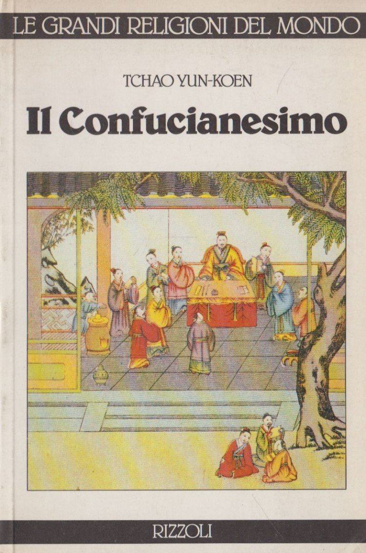 Tchao Yun-Koen - Il confucianesimo [antikvár]