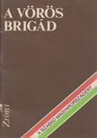 MENYHÁRT LÁSZLÓ - A vörös Brigád [antikvár]