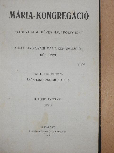 Bangha Béla S. J. - Mária-Kongregáció 1913. szeptember-1914. június [antikvár]