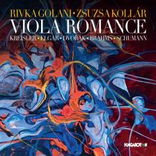 KREISLER, ELGAR, DVORÁK, BRAHMS, SCHUMAN - VIOLA ROMANCE 2CD RIVKA GOLANI, KOLLÁR ZSUZSA