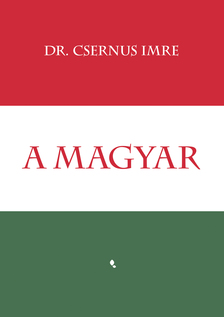 Csernus Imre Dr. - A magyar