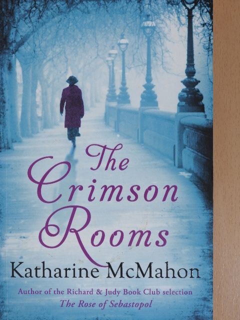 Katharine McMahon - The Crimson Rooms [antikvár]