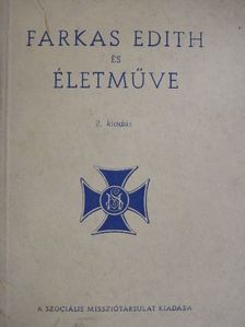 Wimmer M. Anzelm - Farkas Edith és életműve [antikvár]