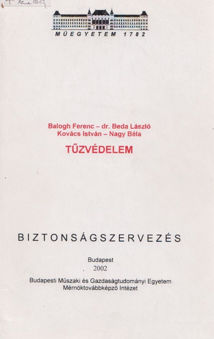 Balogh Ferenc, Dr. Beda László, Kováts István, Nagy Béla - Tűzvédelem [antikvár]