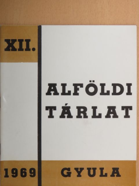 XII. Alföldi Tárlat [antikvár]