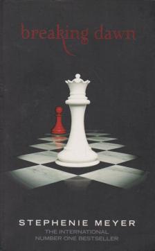 Stephenie Meyer - Breaking Dawn [antikvár]
