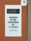 T. S. Eliot - Murder in the Cathedral [antikvár]