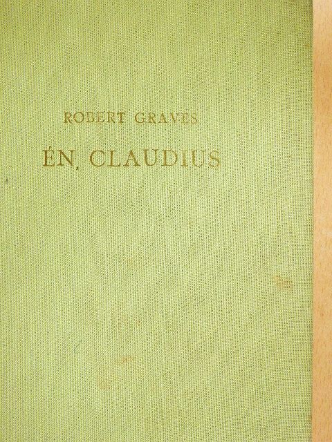 Robert Graves - Én, Claudius [antikvár]
