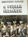 Keszthelyi Katalin - A pueblo indiánok [antikvár]