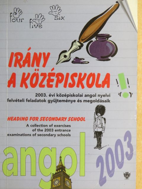 Irány a középiskola - Angol nyelv 2003 [antikvár]