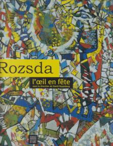 David Rosenberg - Rozsda - l'oeil en fête [antikvár]
