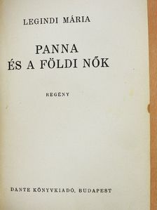Legindi Mária - Panna és a földi nők [antikvár]