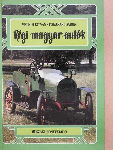 Fogarasi Gábor - Régi magyar autók [antikvár]