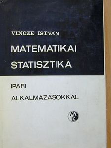 Vincze István - Matematikai statisztika [antikvár]