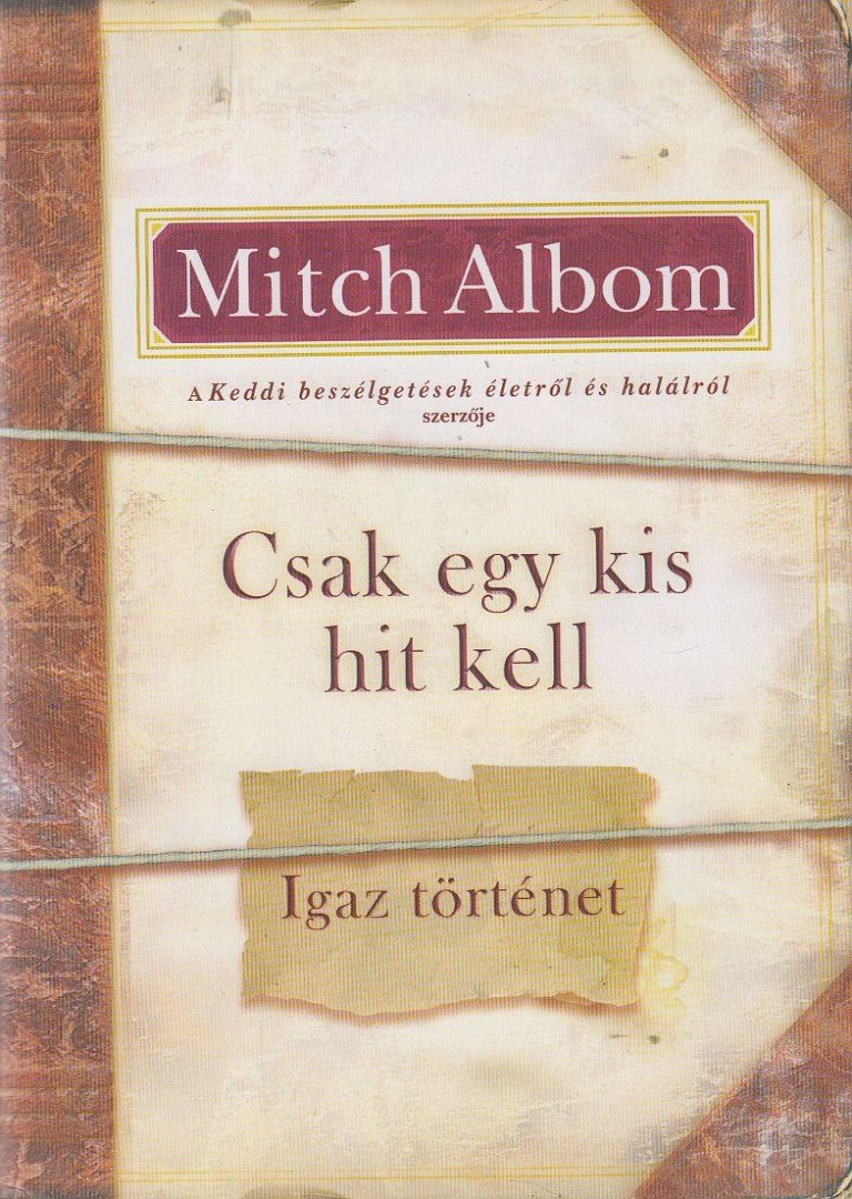 Mitch Albom - Csak egy kis hit kell [antikvár]
