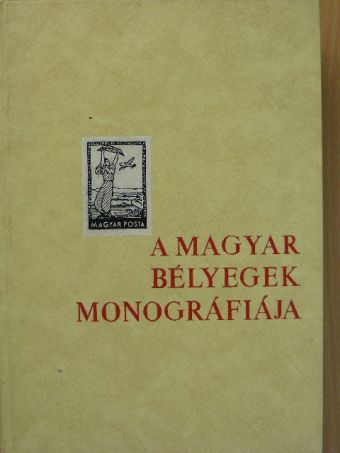 Dr. Makkai László - A magyar bélyegek monográfiája V. [antikvár]