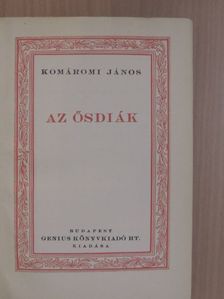 Komáromi János - Az ősdiák [antikvár]