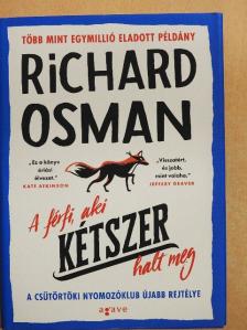 Richard Osman - A férfi, aki kétszer halt meg [antikvár]