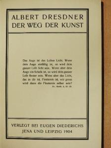 Albert Dresdner - Der Weg der Kunst [antikvár]