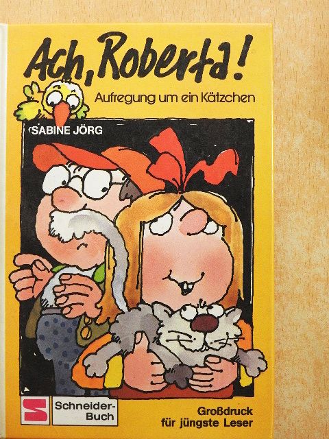 Sabine Jörg - Ach, Roberta! [antikvár]