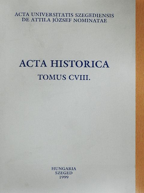 Belényi Gyula - Acta Historica Tomus CVIII. [antikvár]
