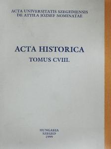 Belényi Gyula - Acta Historica Tomus CVIII. [antikvár]