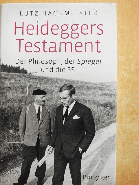 Lutz Hachmeister - Heideggers Testament [antikvár]