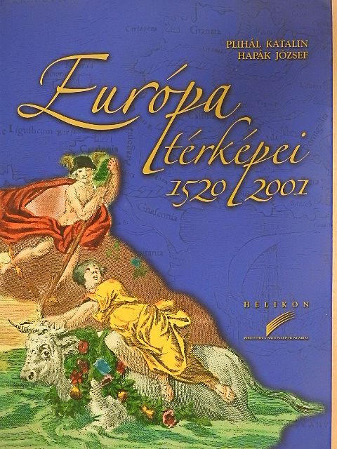 Hapák József - Európa térképei 1520-2001 [antikvár]