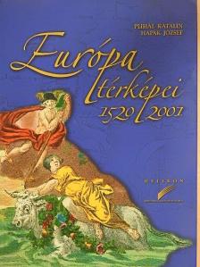 Hapák József - Európa térképei 1520-2001 [antikvár]