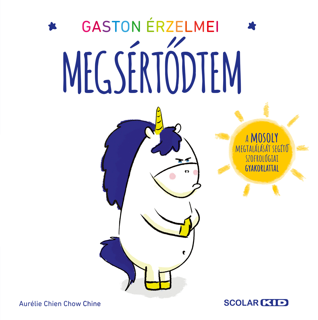 Aurélie Chien - Gaston érzelmei - Megsértődtem