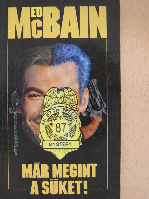 Ed McBain - Már megint a süket! [antikvár]