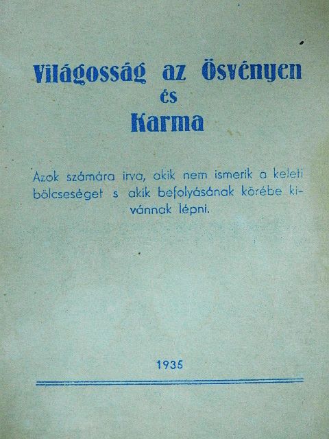 C. W. Leadbeater - Világosság az Ösvényen és Karma [antikvár]