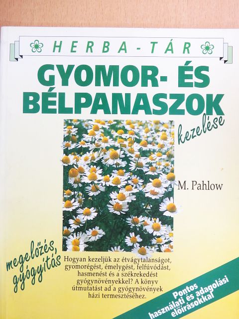Mannfried Pahlow - Gyomor- és bélpanaszok kezelése [antikvár]