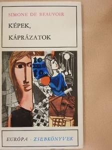 Simone de Beauvoir - Képek, káprázatok [antikvár]