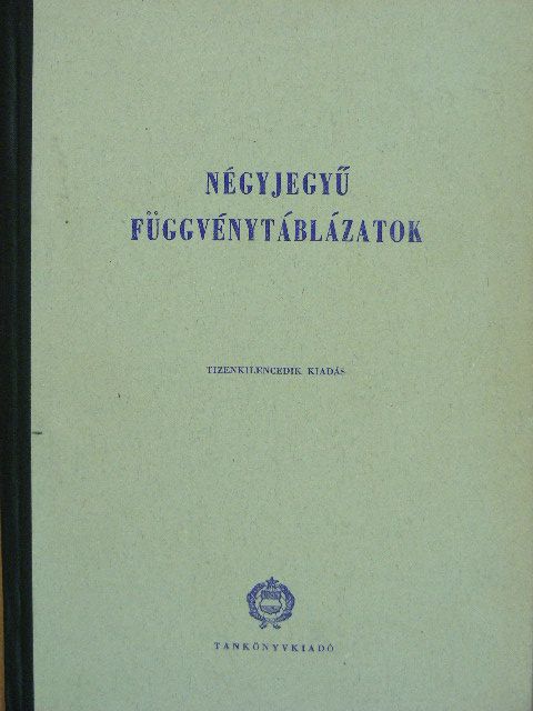 Lóky Béla - Négyjegyű függvénytáblázatok [antikvár]