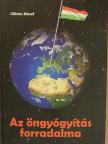 Göncz József - Az öngyógyítás forradalma [antikvár]
