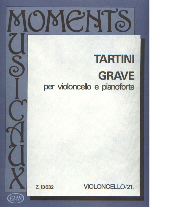 TARTINI - GRAVE GORDONKÁRA ÉS ZONGORÁRA, (PEJTSIK) MOMENTS MUSICAUX KÖNNYŰ