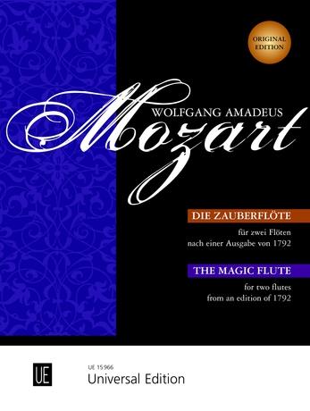 MOZART, W,A, - DIE ZAUBERFLÖTE FÜR ZWEI FLÖTEN NACH EINER AUSGABE VON 1792 (G.BRAUN)