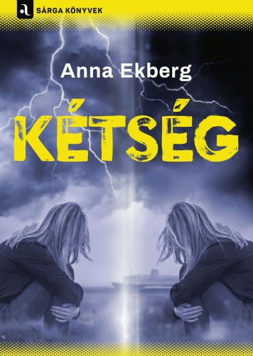 Anna Ekberg - Kétség [eKönyv: epub, mobi]